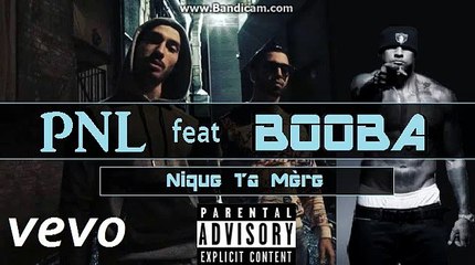 PNL Ft. BOOBA - Nique Ta Mère (Son Officiel)