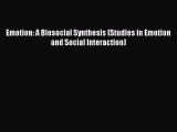 [PDF] Emotion: A Biosocial Synthesis (Studies in Emotion and Social Interaction) [PDF] Full