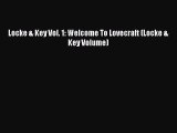 [PDF] Locke & Key Vol. 1: Welcome To Lovecraft (Locke & Key Volume) [Download] Online