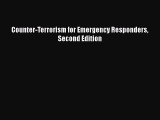 Read Counter-Terrorism for Emergency Responders Second Edition Ebook Free