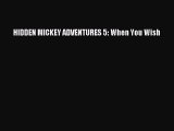 PDF HIDDEN MICKEY ADVENTURES 5: When You Wish Free Books