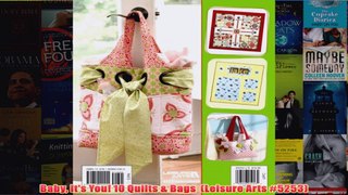 Download PDF  Baby Its You 10 Quilts  Bags  Leisure Arts 5253 FULL FREE