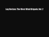 PDF Log Horizon: The West Wind Brigade Vol. 2  Read Online