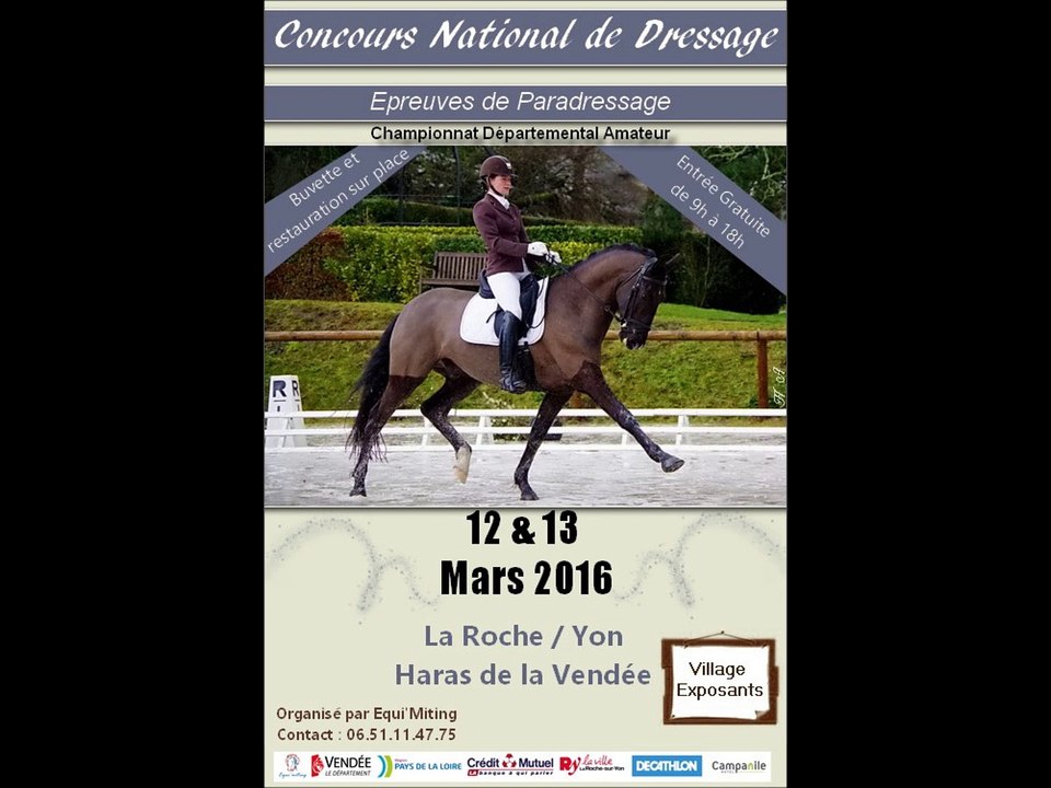 Concours National de Dressage Haras de la Vendée La Roche sur Yon