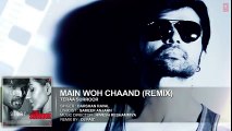 MAIN WOH CHAAND (Remix) ¦ Teraa Surroor ¦ Himesh Reshammiya, Farah Karimaee ¦