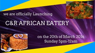 C&R AFRICAN EATERY