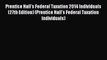 Read Prentice Hall's Federal Taxation 2014 Individuals (27th Edition) (Prentice Hall's Federal