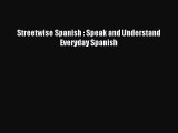 Read Streetwise Spanish : Speak and Understand Everyday Spanish Ebook Free