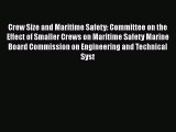 Download Crew Size and Maritime Safety: Committee on the Effect of Smaller Crews on Maritime