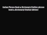 Read Italian Phrase Book & Dictionary (Collins phrase book & dictionary) (Italian Edition)
