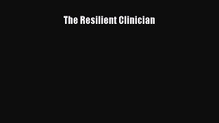 Download The Resilient Clinician PDF Free