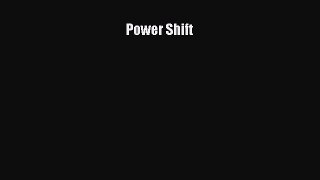 Read Power Shift PDF Online