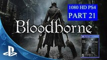 Bloodborne Walkthrough Part 21 Ending PS4
