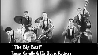 The Big Beat - Jimmy Cavallo & His House Rockers (1956)