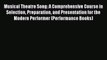 PDF Musical Theatre Song: A Comprehensive Course in Selection Preparation and Presentation