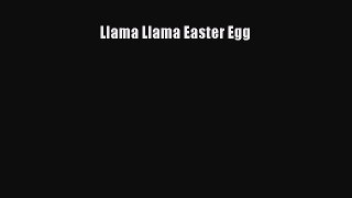 Read Llama Llama Easter Egg Ebook Free