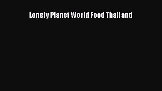 Download Lonely Planet World Food Thailand PDF Free
