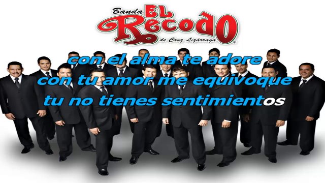 Banda El Recodo - Yo se que te acordarás - karaoke letra