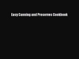 Download Easy Canning and Preserves Cookbook Ebook Free