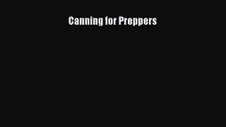 Read Canning for Preppers Ebook Free