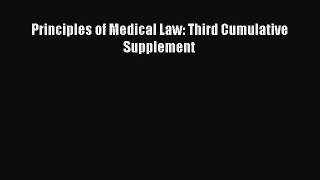 [PDF] Principles of Medical Law: Third Cumulative Supplement [Download] Full Ebook