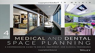 Download Medical and Dental Space Planning  A Comprehensive Guide to Design  Equipment  and