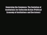 Read Governing the Commons: The Evolution of Institutions for Collective Action (Political