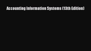 PDF Accounting Information Systems (13th Edition)  Read Online