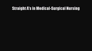 Read Straight A's in Medical-Surgical Nursing Ebook Free