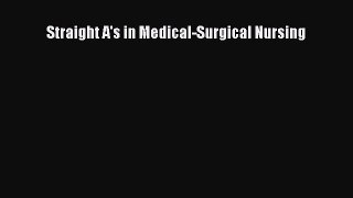 Read Straight A's in Medical-Surgical Nursing Ebook Online
