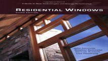 Read Residential Windows  A Guide to New Technologies and Energy Performance  Third Edition  Ebook