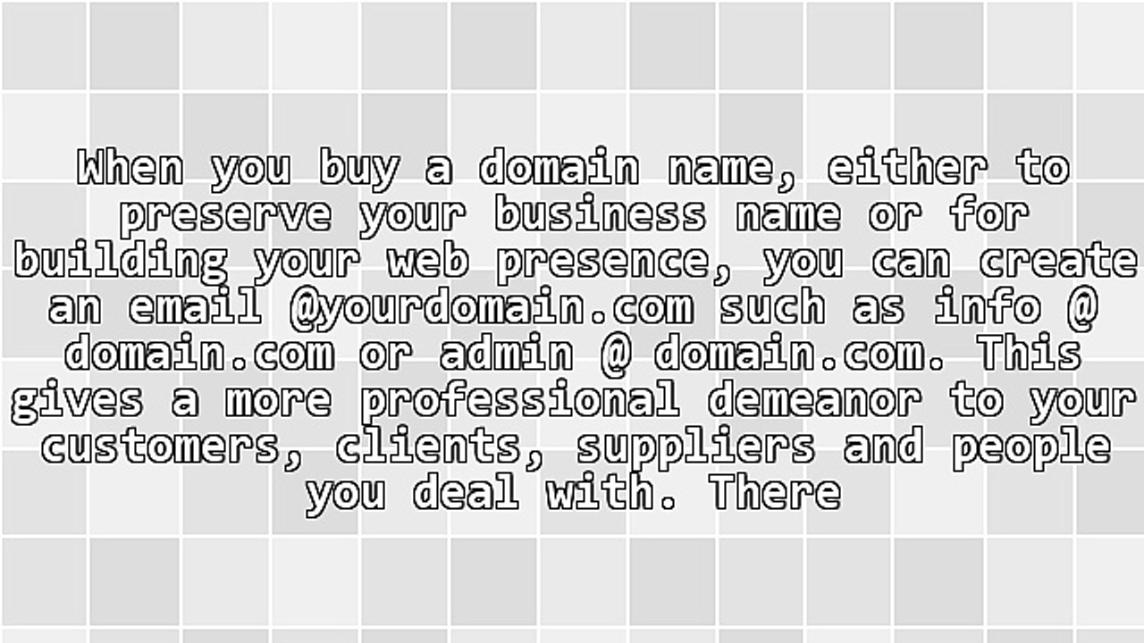 Having Your Own Domain Name For Using Email Addresses, A Professional Approach