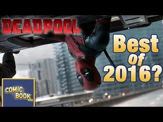 Why Deadpool Will Be The Best 2016 Comic Book Movie