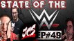 AJ STYLES Rumors - STATE OF THE WWE #49