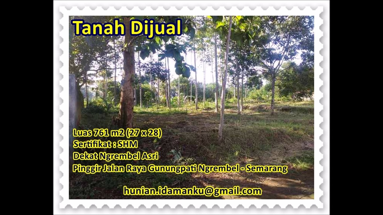 Dijual Tanah Strategis Di Pinggir Jalan Raya Gunungpati Ngrembel Semarang - Jawa Tengah