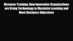 [PDF] Distance Training: How Innovative Organizations are Using Technology to Maximize Learning