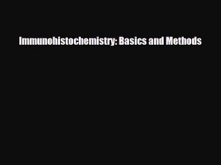Download Immunohistochemistry: Basics and Methods Free Books