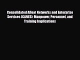 [PDF] Consolidated Afloat Networks and Enterprise Services (CANES): Manpower Personnel and