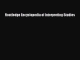 Read Routledge Encyclopedia of Interpreting Studies PDF Free