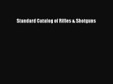 Download Standard Catalog of Rifles & Shotguns Ebook Free
