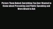 [PDF] Picture Them Naked: Everything You Ever Wanted to Know about Presenting and Public Speaking