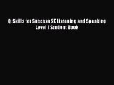 [PDF] Q: Skills for Success 2E Listening and Speaking Level 1 Student Book Read Full Ebook