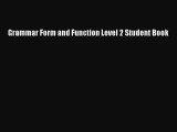[PDF] Grammar Form and Function Level 2 Student Book Download Online