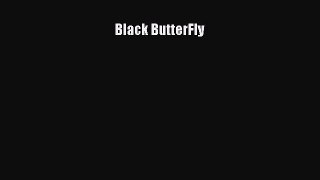 [PDF] Black ButterFly [Download] Online