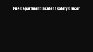 Download Fire Department Incident Safety Officer Ebook Free