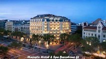 Hotels in Barcelona Majestic Hotel Spa Barcelona GL Spain