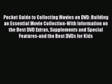 Read Pocket Guide to Collecting Movies on DVD: Building an Essential Movie Collection-With