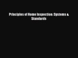 Read Principles of Home Inspection: Systems & Standards Ebook Free