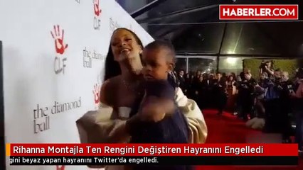 Rihanna Montajla Ten Rengini Değiştiren Hayranını Engelledi