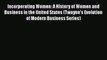 Read Incorporating Women: A History of Women and Business in the United States (Twayne's Evolution